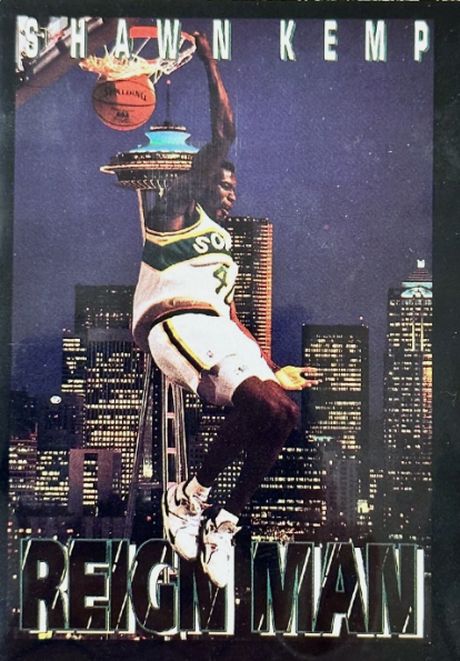 “Reign Man” skyline Shawn Kemp card
